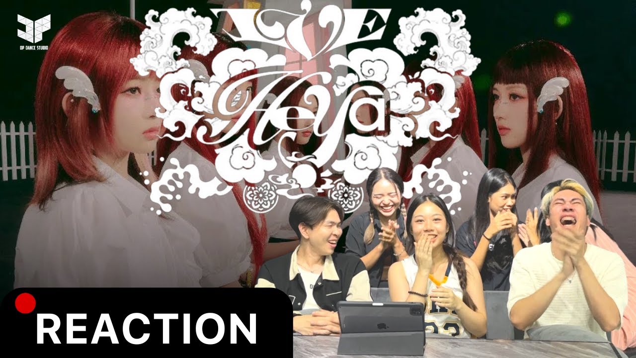 IVE 아이브 '해야 (HEYA)' | REACTION by DP Dance Studio