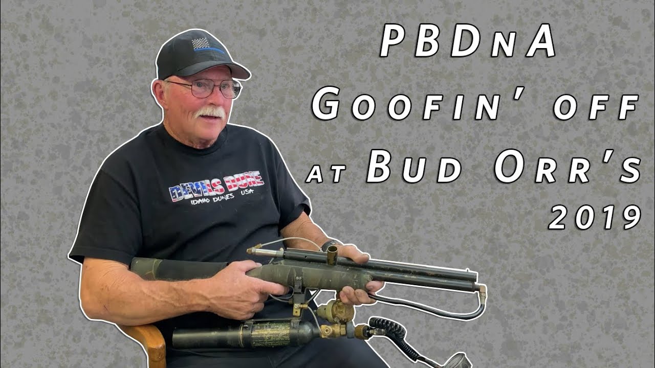 PBDnA Goofin' Off at Bud Orr's - 2019 - Shooting the AGS Rifle and more Paintball History