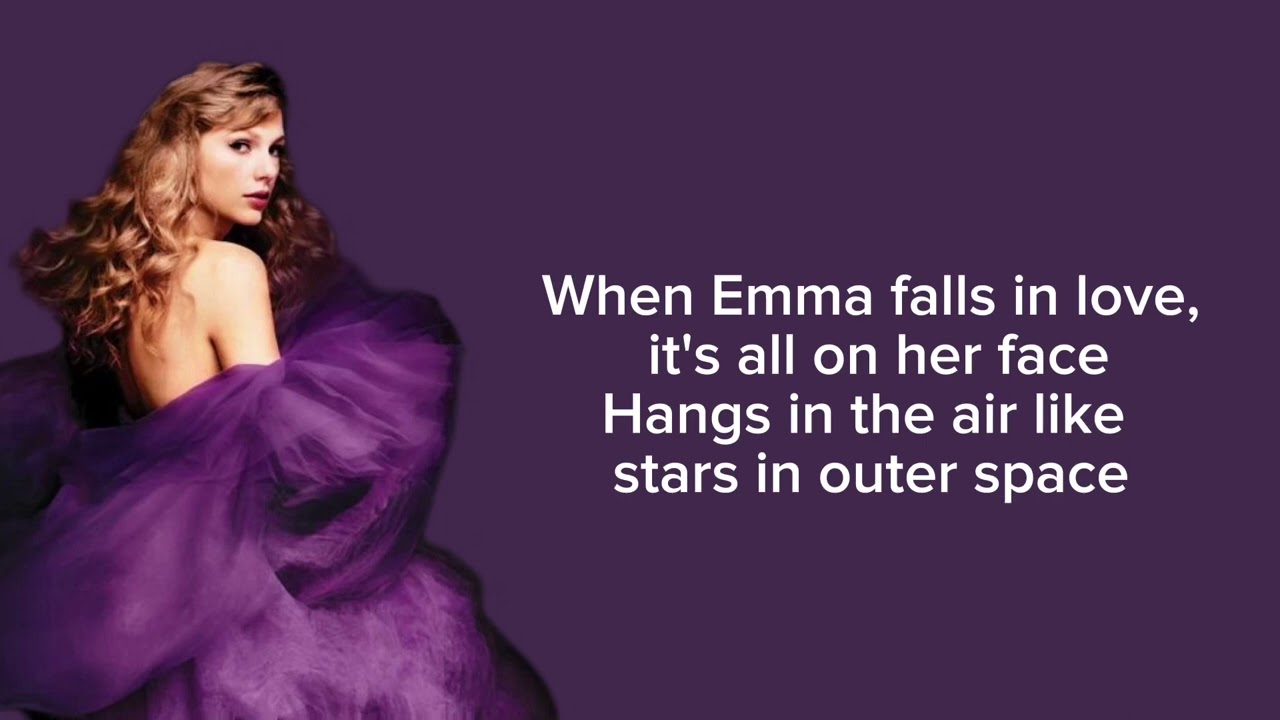 TAYLOR SWIFT - When Emma Falls In Love (Taylor’s Version) (From The Vault) (Lyrics)