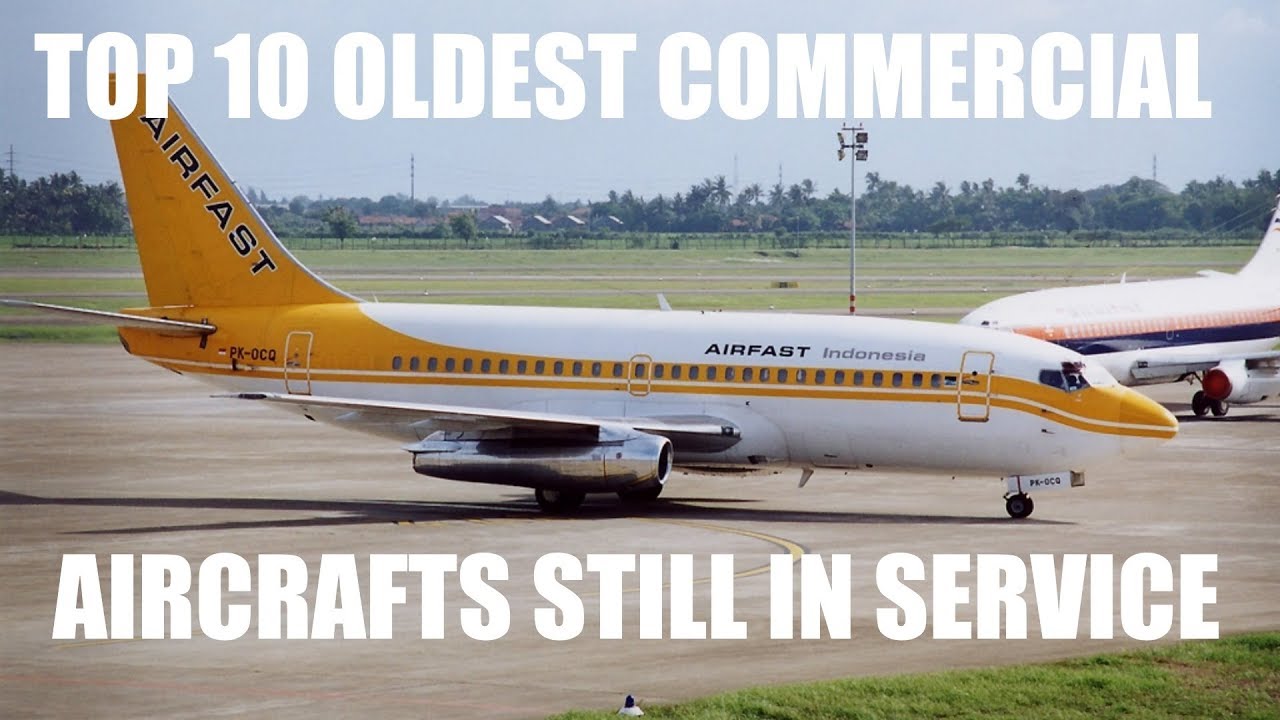TOP 10 oldest commercial Aircrafts still in Service | TOP 10 | OLDEST AIRCRAFTS  | AVIATION CLUB