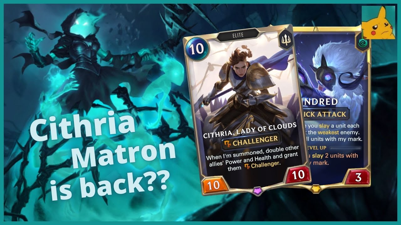 [NEW] Cithria Matron Combo LoR Deck!! | Legends of Runeterra Deck Guide |
