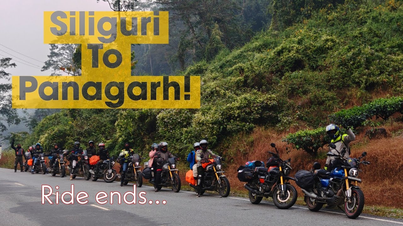 Ride to Sikkim || Day 6 || Siliguri to Panagarh || End of Ride!