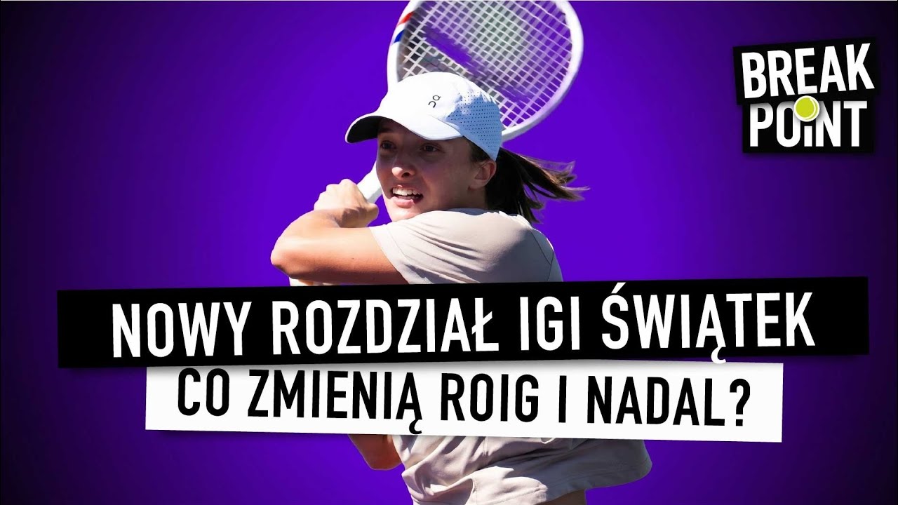 IGA ŚWIĄTEK WR&Oacute;CIŁA NA MĄCZKĘ! PIERWSZA WYGRANA Z NOWYM TRENEREM