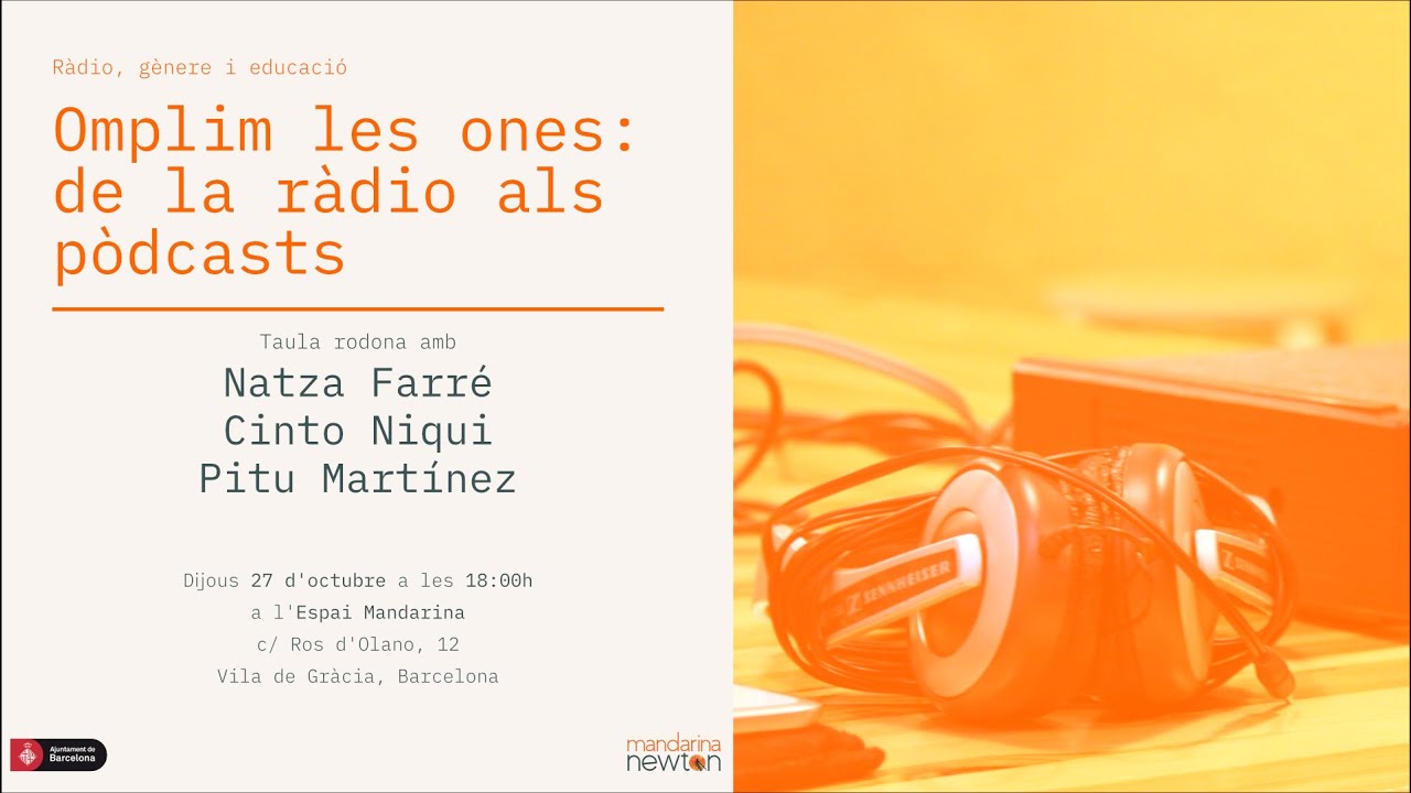 Omplim les ones: de la ràdio als pòdcasts