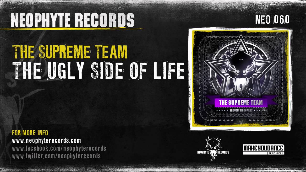 The Supreme Team - The Ugly Side Of Life (NEO060)