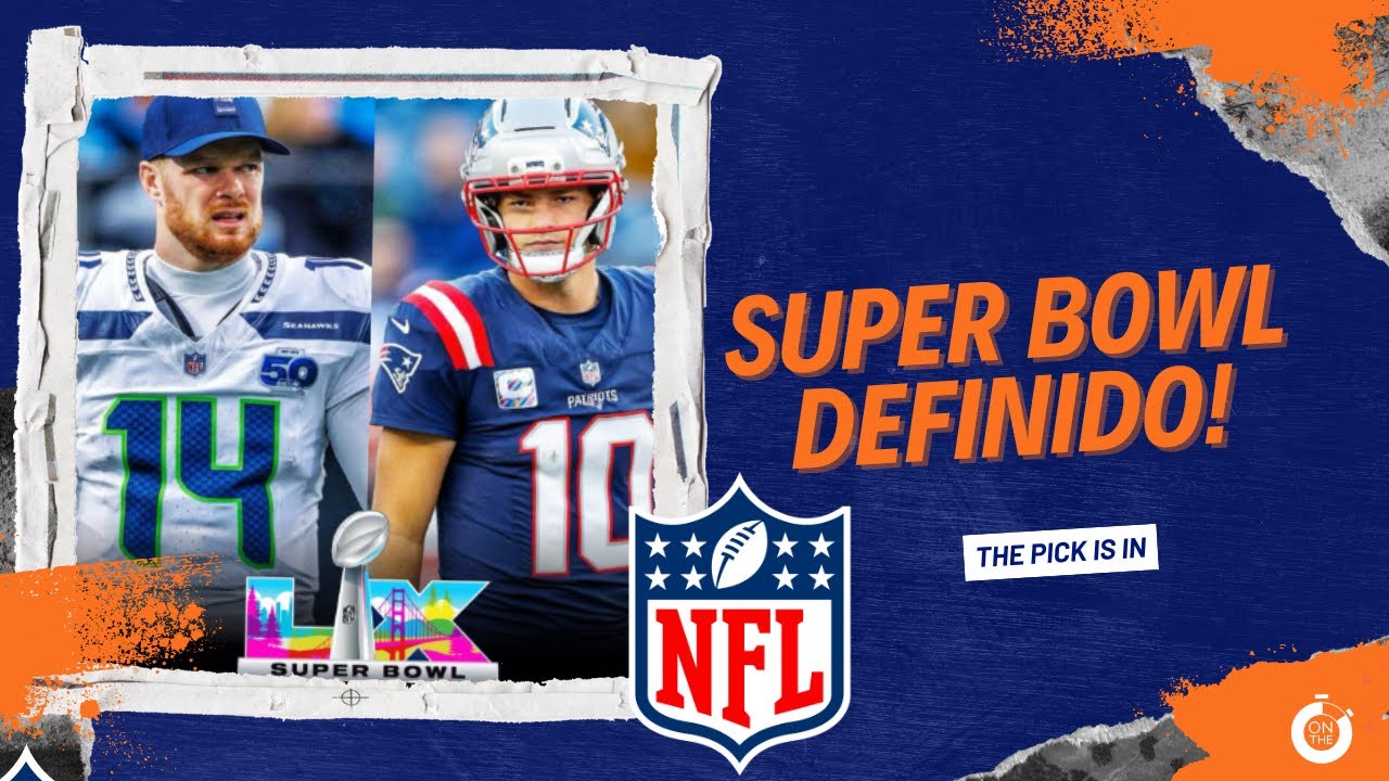 SUPER BOWL DEFINIDO - SEAHAWKS E PATRIOTS DE NOVO!