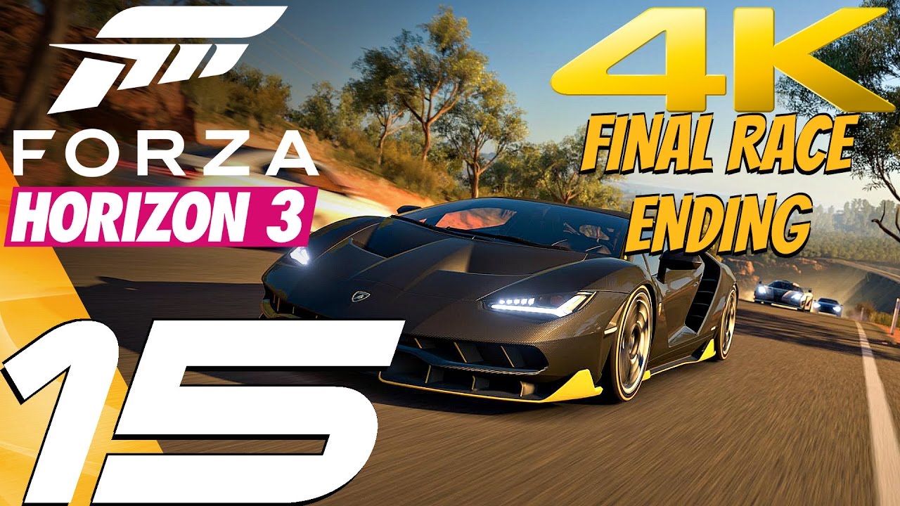 Forza Horizon 3 - Gameplay Walkthrough Part 15 - Final Race & Ending [4K 60FPS]