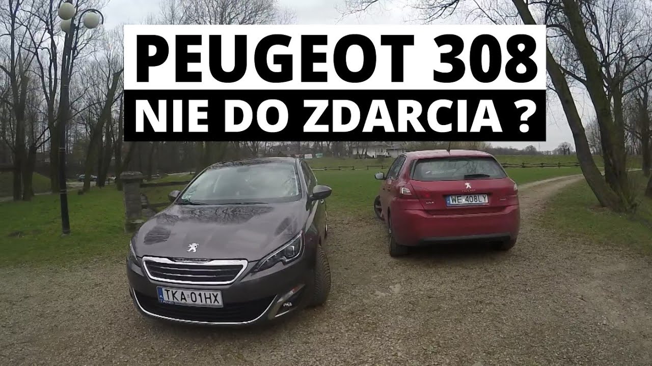 Peugeot 308 nie do zdarcia? Weryfikacja deklaracji producenta - Zachar OFF