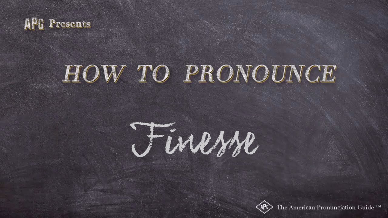 How to Pronounce Finesse (Real Life Examples!)
