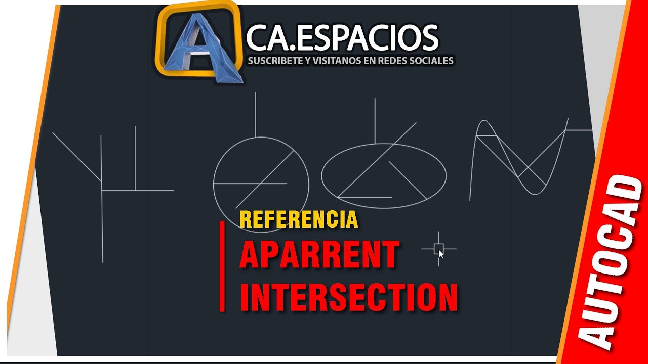 COMO UTILIZAR LA REFERENCIA APPARENT INTERSECTION EN AUTOCAD