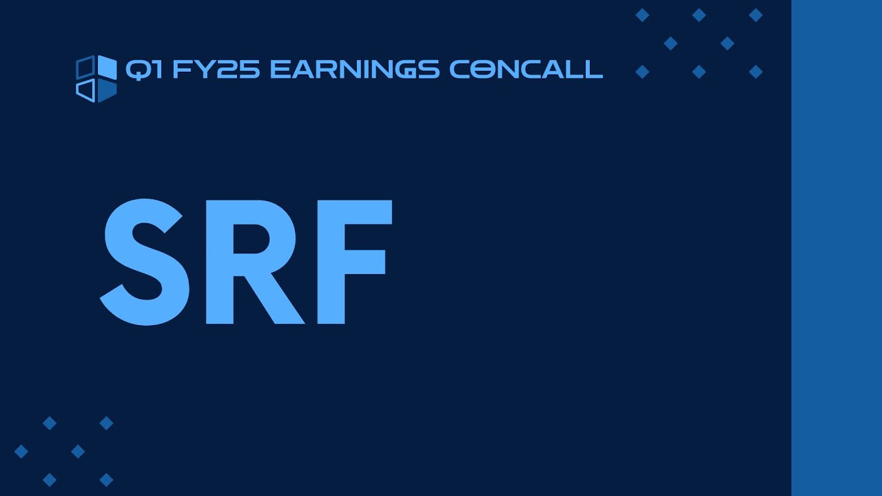 SRF Q1 FY24-25 Earnings Conference Call