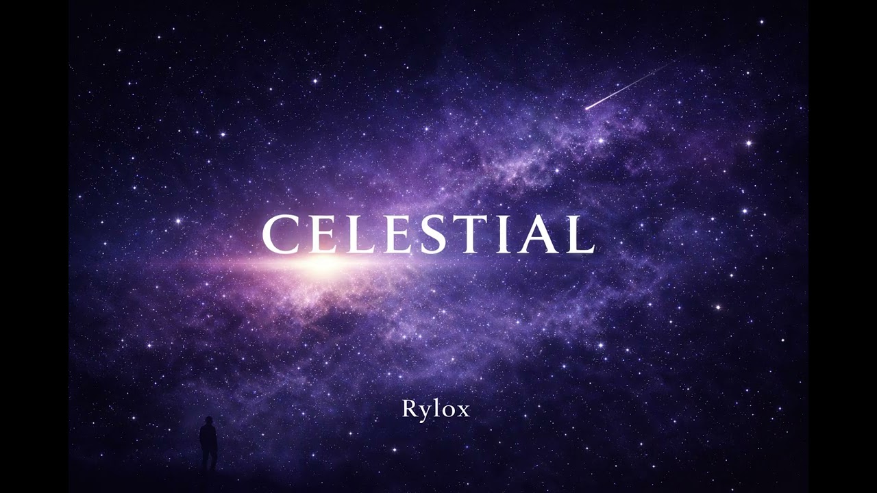 Rylox – CELESTIAL (Official Audio)