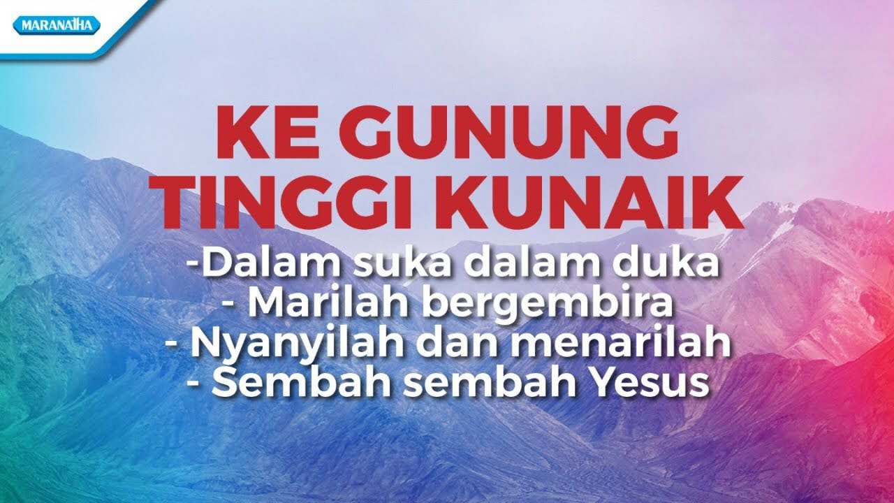 Ke Gunung Tinggi kunaik - medley - Yudea Singers