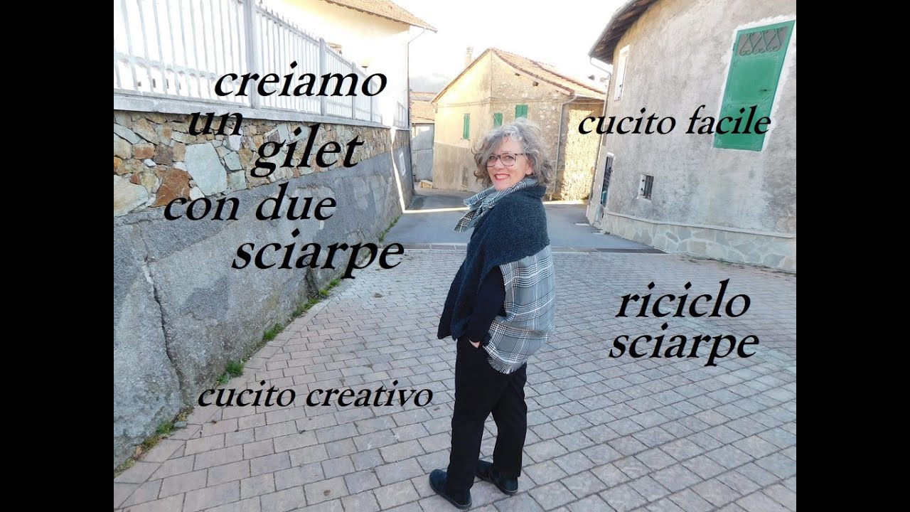 Cucito creativo : creiamo un simpatico gilet con due sciarpe