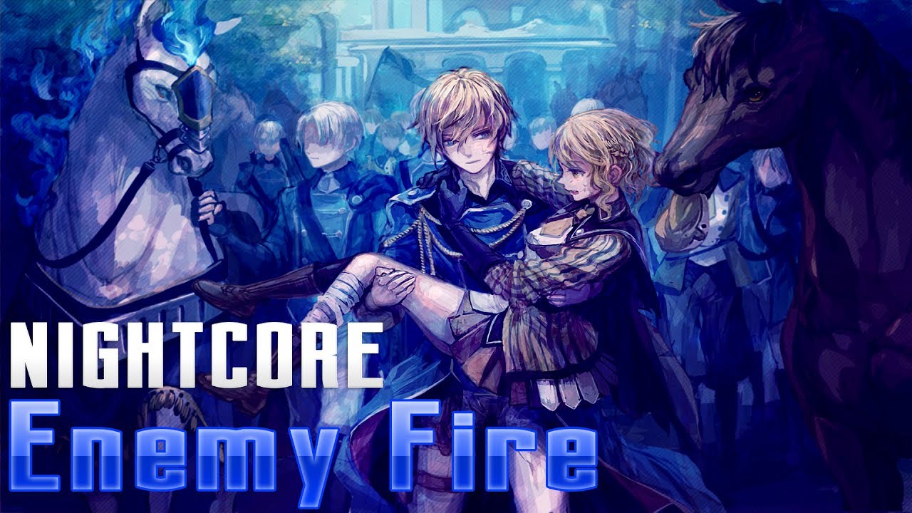 Nightcore - Bea Miller - Enemy Fire