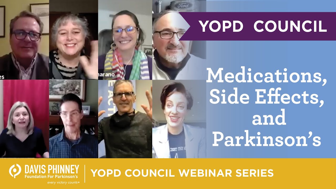 YOPD Council - Medications, Side Effects, and Parkinson’s