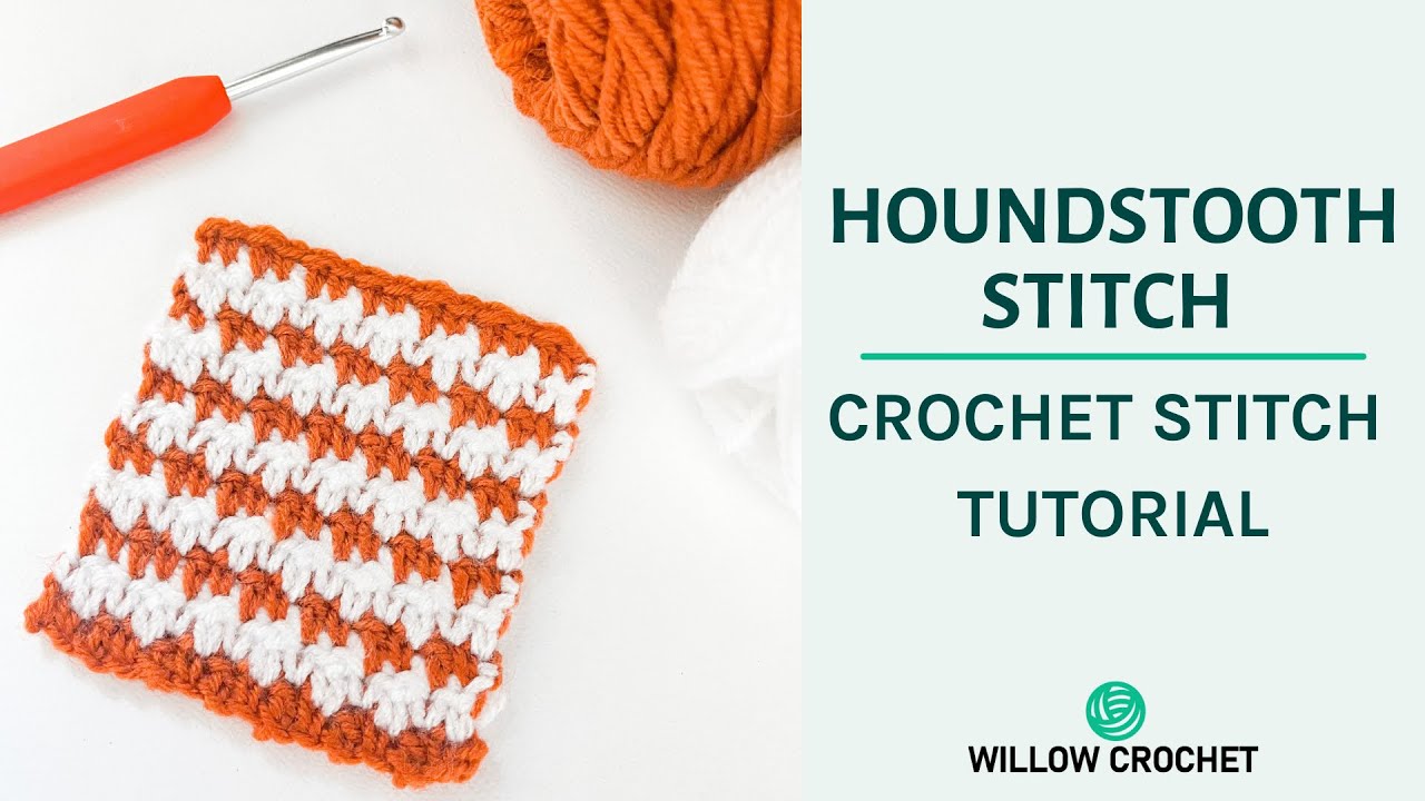 How to Crochet the Houndstooth Stitch