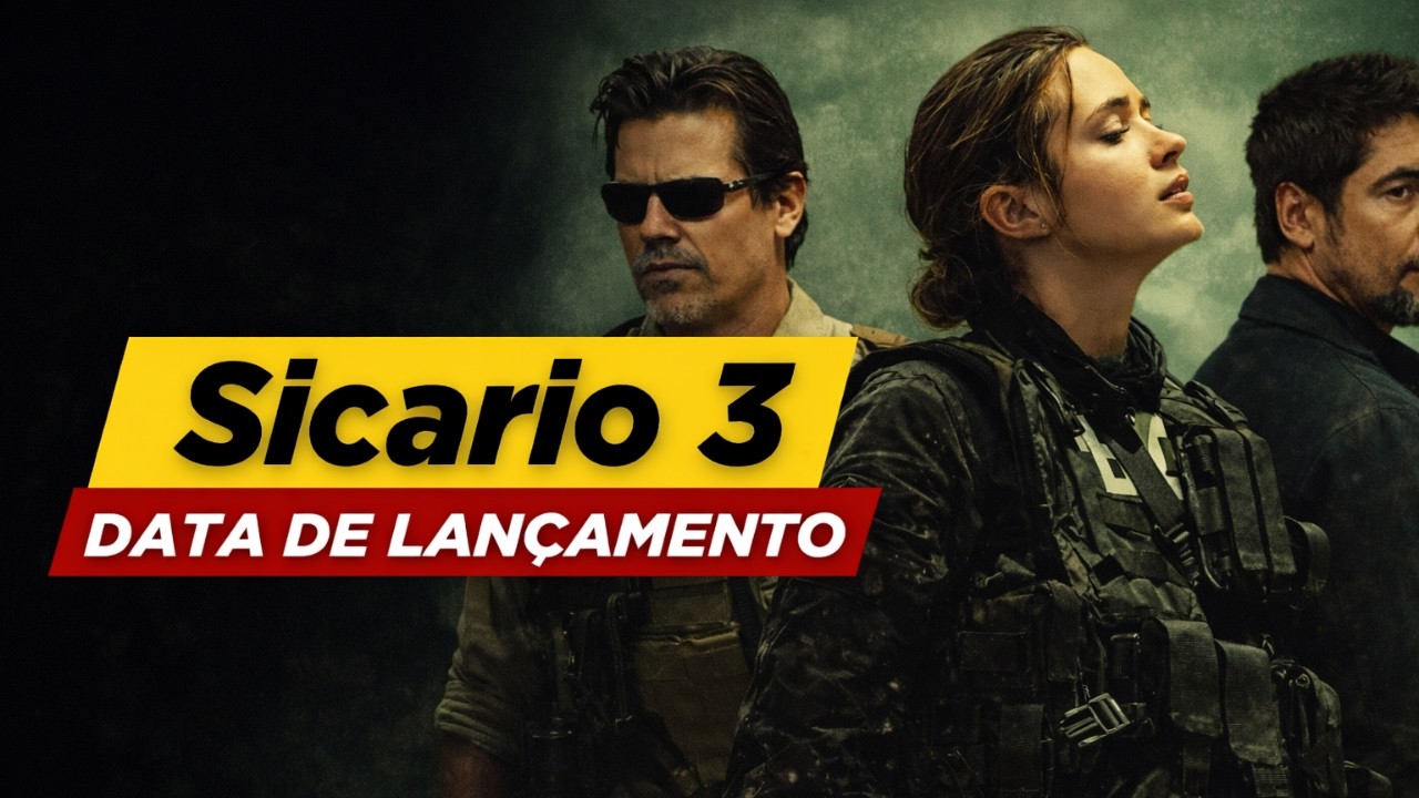 Sicario 3 Data De Lançamento! Notícias De Cinema De 2025!