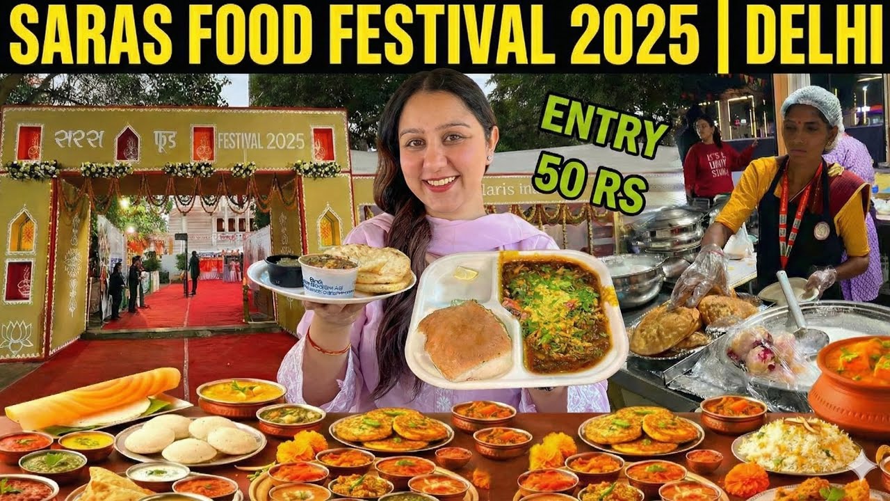 Saras Food Festival 2025 | Saras Mela Delhi | Saras Ajeevika Mela | Delhi Saras Food Festival 2025 🔥