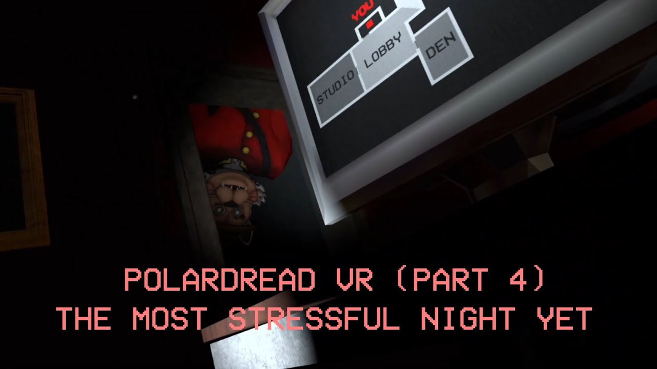 The most stressful night YET in Polardread VR. (Part 4)