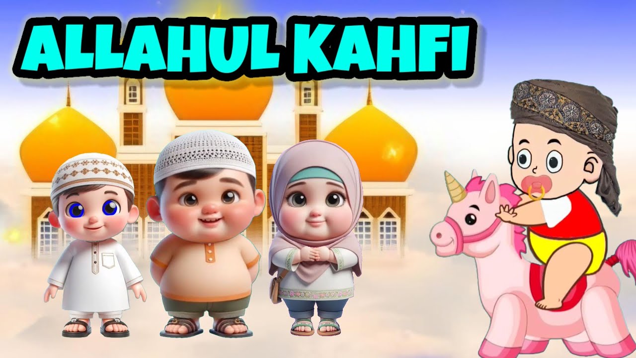 Lagu anak islami - allahul kahfi sholawat busyro