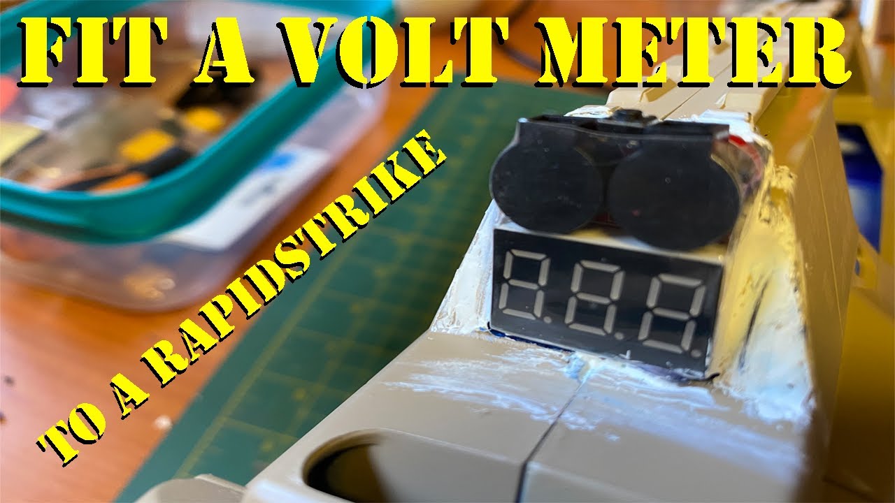 Fit a volt meter to a Nerf Rapidstrike