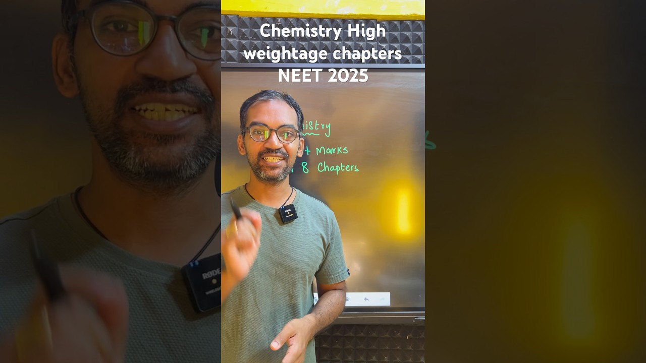 Chemistry High weightage chapters NEET 2025 #neet2025
