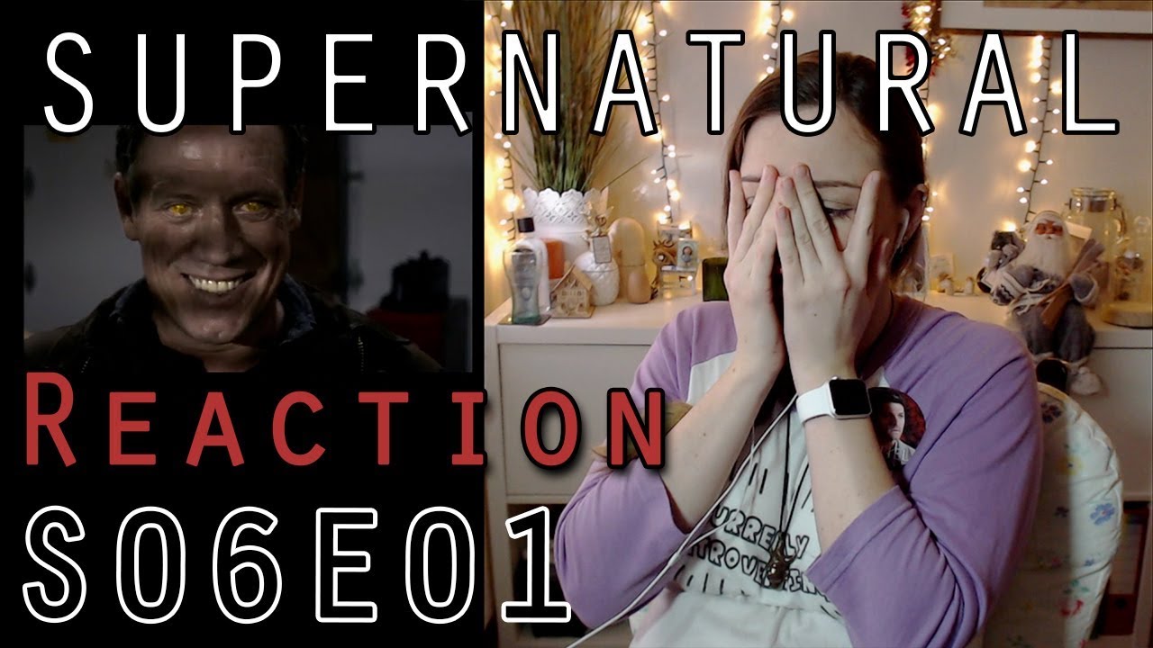 Supernatural Reaction 6x01 | DakaraJayne