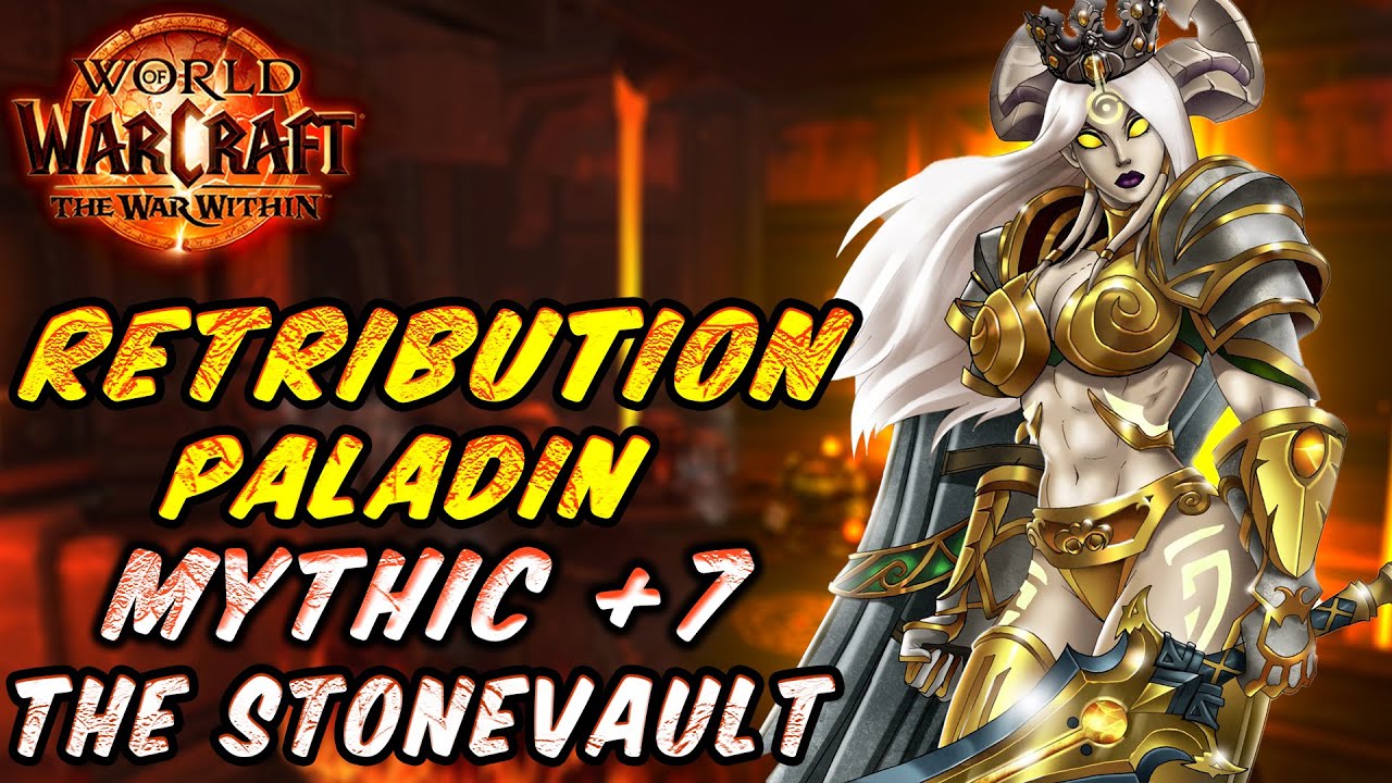 Retribution Paladin Dps  Mythic Dungeon Stonevault Key +7 Pov - The War Within #Retribution #Paladin