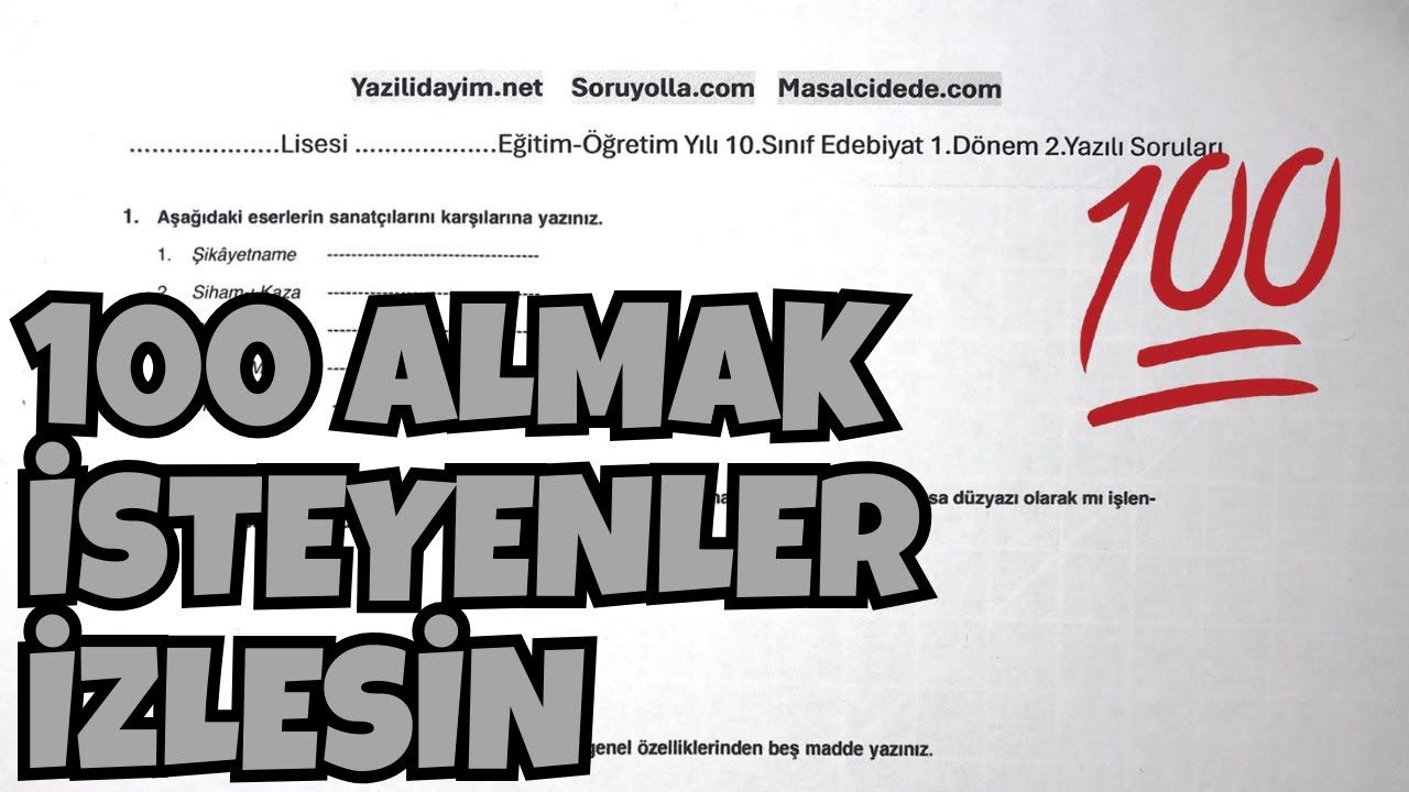 10.Sınıf Edebiyat 1.Dönem 2.Yazılı