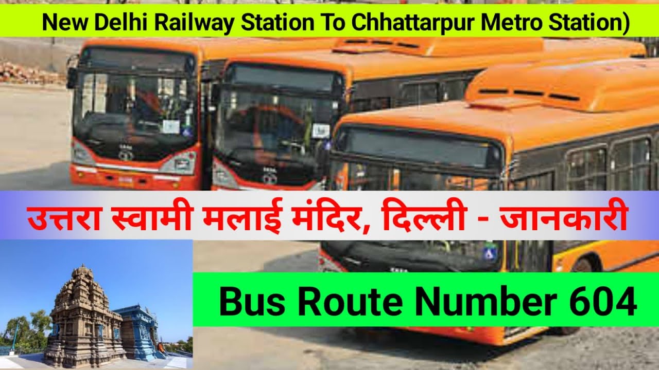 Bus Route 604 | New Delhi Railway Station Gate No 2 To Chhattarpur Metro Station #DELHI_DTC
