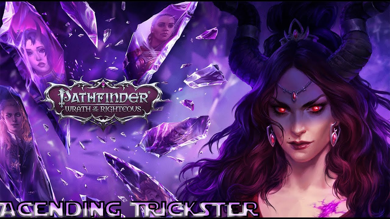 Pathfinder Wrath of the Righteous Trickster Ascension With Companions