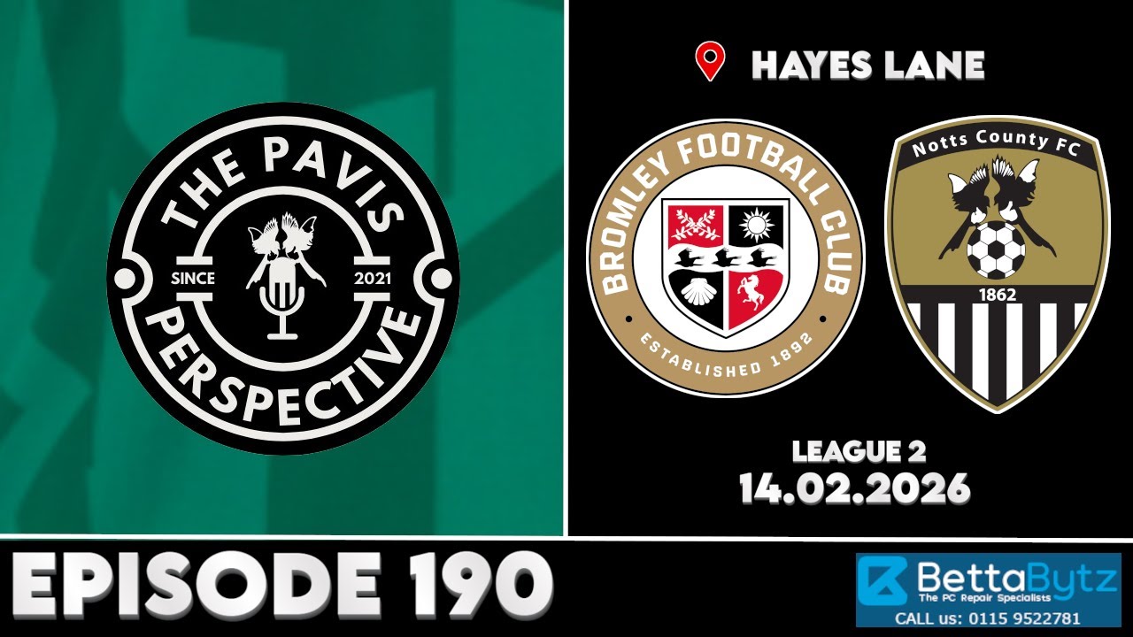 The Pavis Perspective LIVE #190 | Bromley Preview