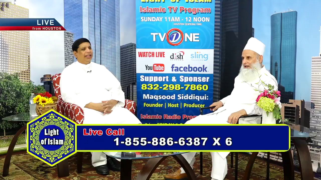 LIGHT OF ISLAM October 7 2018  Islamic Tv Program Host (Maqsood Siddiqui) 832-298-7860 SEG 1