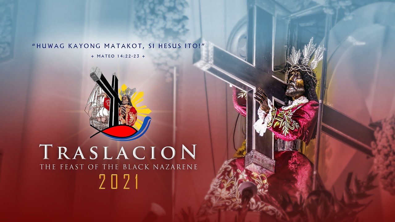 Traslacion | The Feast of the Black Nazarene 2021
