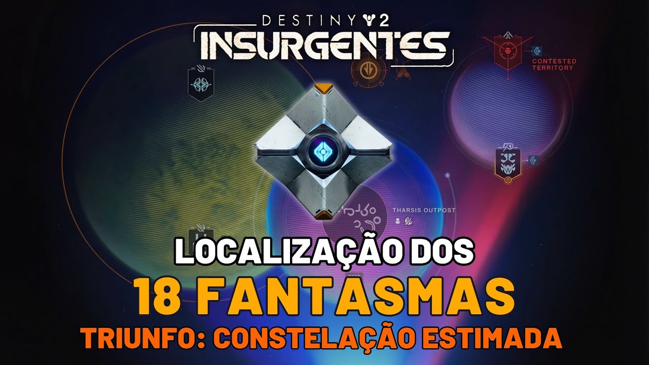Destiny 2 - Localização dos 18 Fantasmas | Triunfo Constelação Estimada