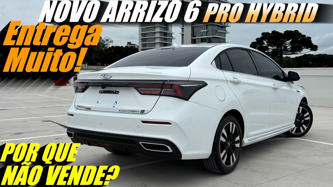 NOVO CAOA CHERY ARRIZO 6 PRO HYBRID 2025 Surpreende! Mas por que não está vendendo? E o Preço?