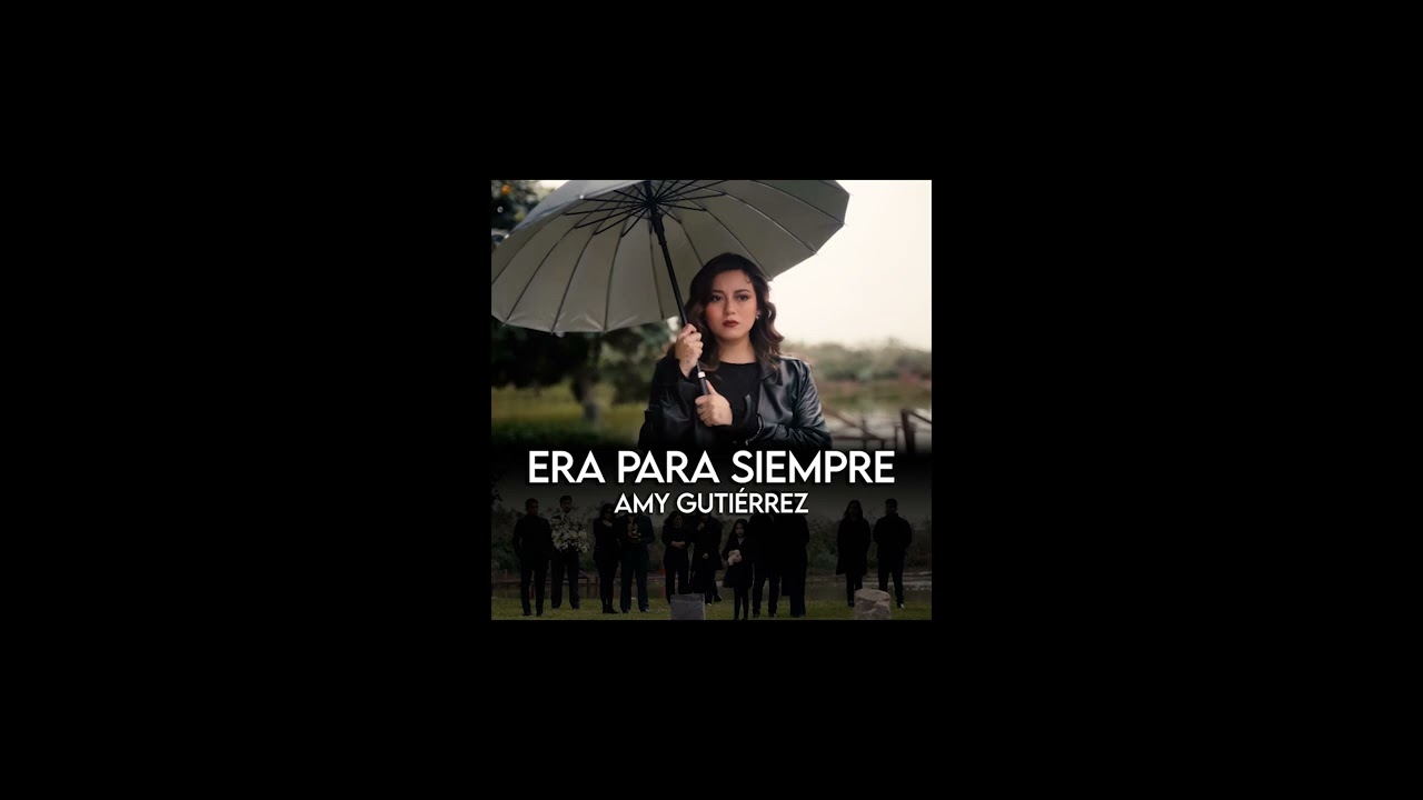 Amy Guti&eacute;rrez - Era para siempre (Audio Oficial)