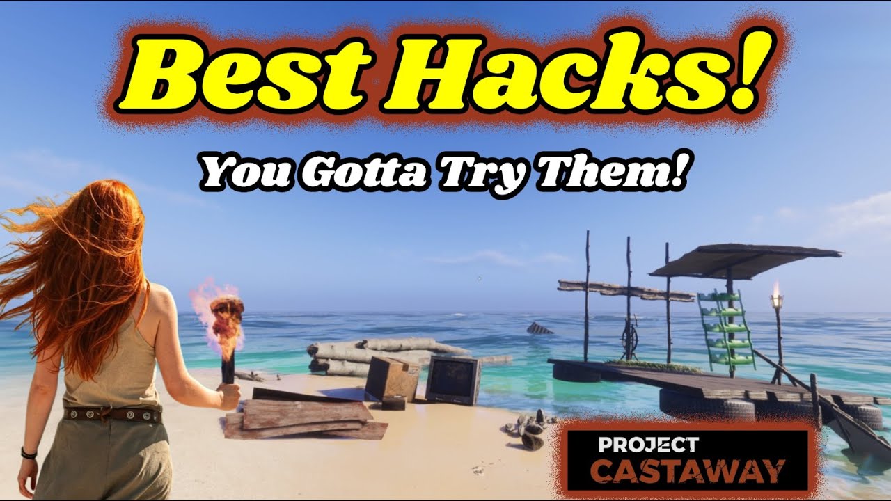 Project Castaway Hacks You Didn't Know Were Life-Savers!