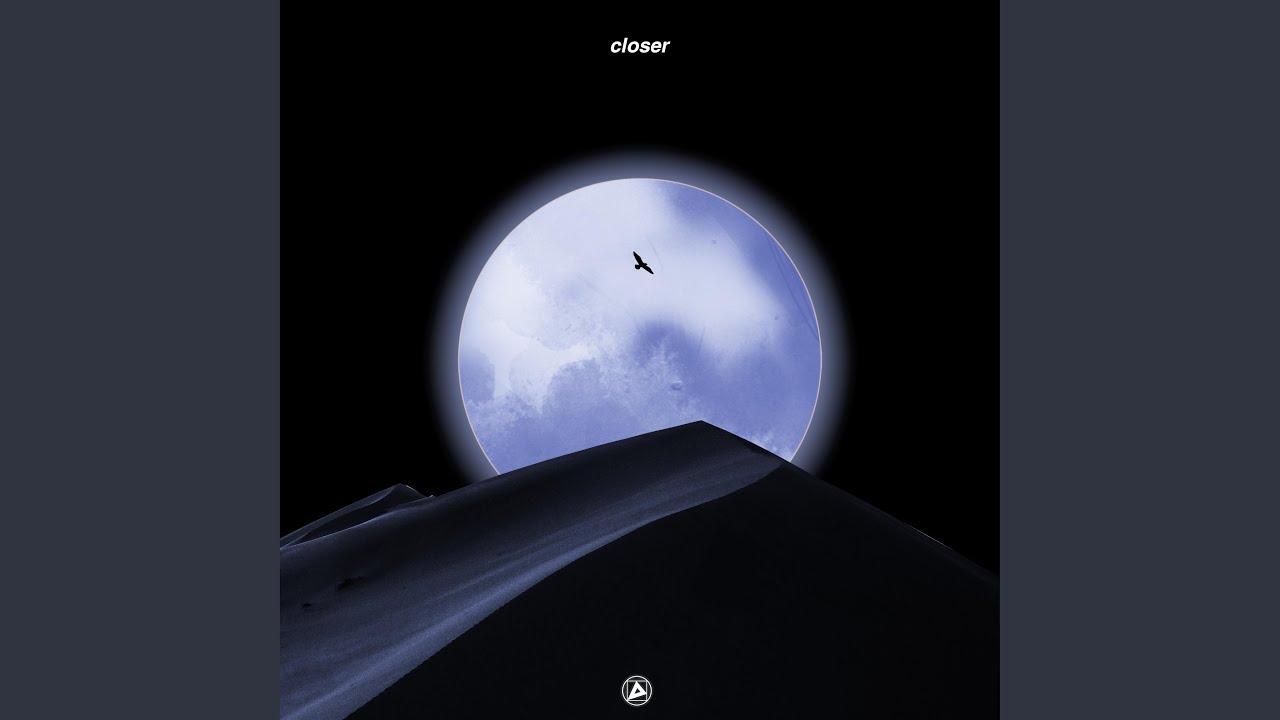 Closer