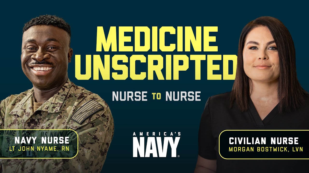 Medicine Unscripted: Navy Nurse