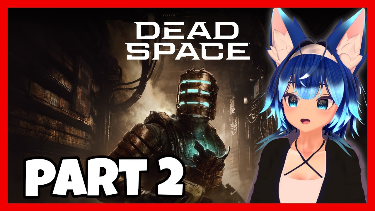 DEAD SPACE REMAKE Gameplay Part 2 - Up close view
