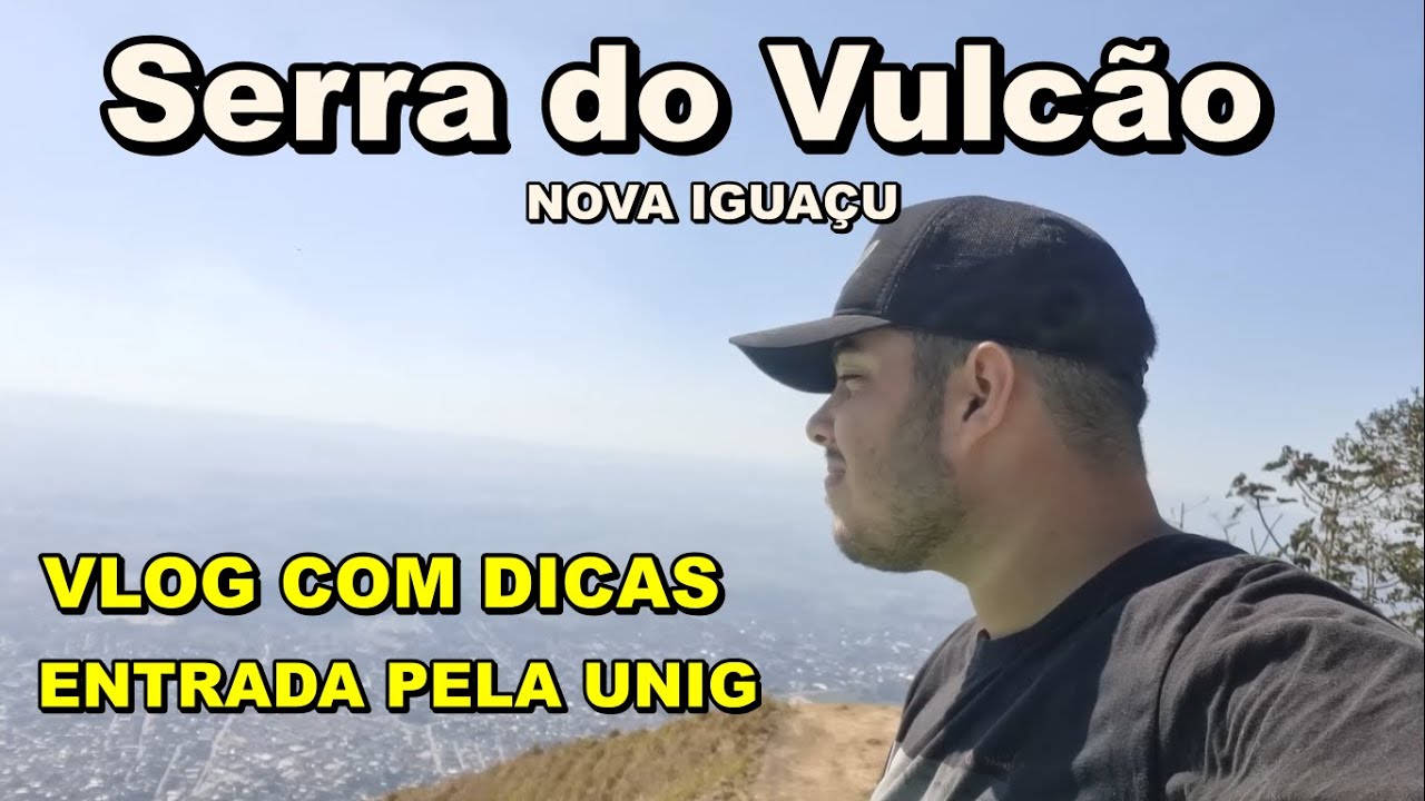 Serra do Vulcão Nova Iguaçu TRILHA DESAFIADORA