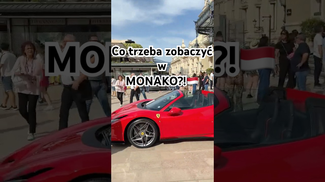 Co trzeba zobaczyć w Monako!? Supersamochody, blichtr, przepych i bogactwo!