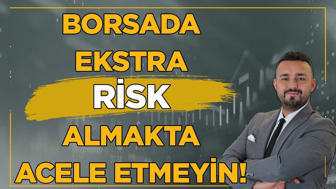 Borsada Yeni Alım Yapmak İsteyenler Önümüzdeki 3 - 4 Haftayı İyi Değerlendirsinler! 📊📈