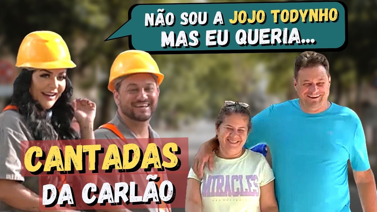 CANTADAS DE RUA [ CANTADA DA JOJO TODYNHO ]  | CARL&Atilde;O E BISCUI