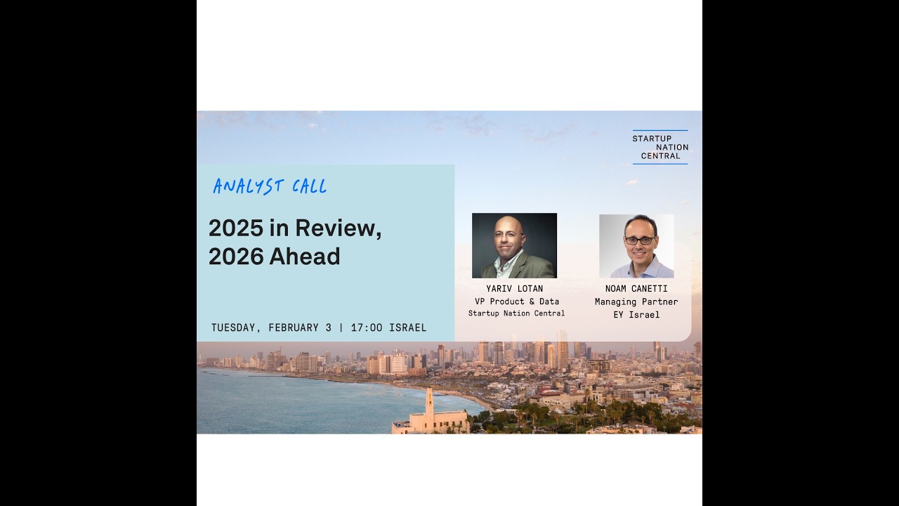 Analyst Call Webinar- reflecting on 2025 data across the Israeli tech ecosystem
