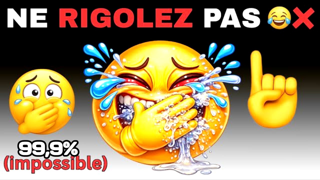 😱🤣 SI TU RIGOLES, TU PERDS ! (99,999% IMPOSSIBLE)
