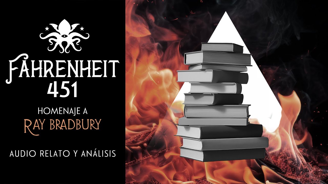 "Fahrenheit 451" • ¿Y si los libros estuvieran prohibidos? | Homenaje a Ray Bradbury