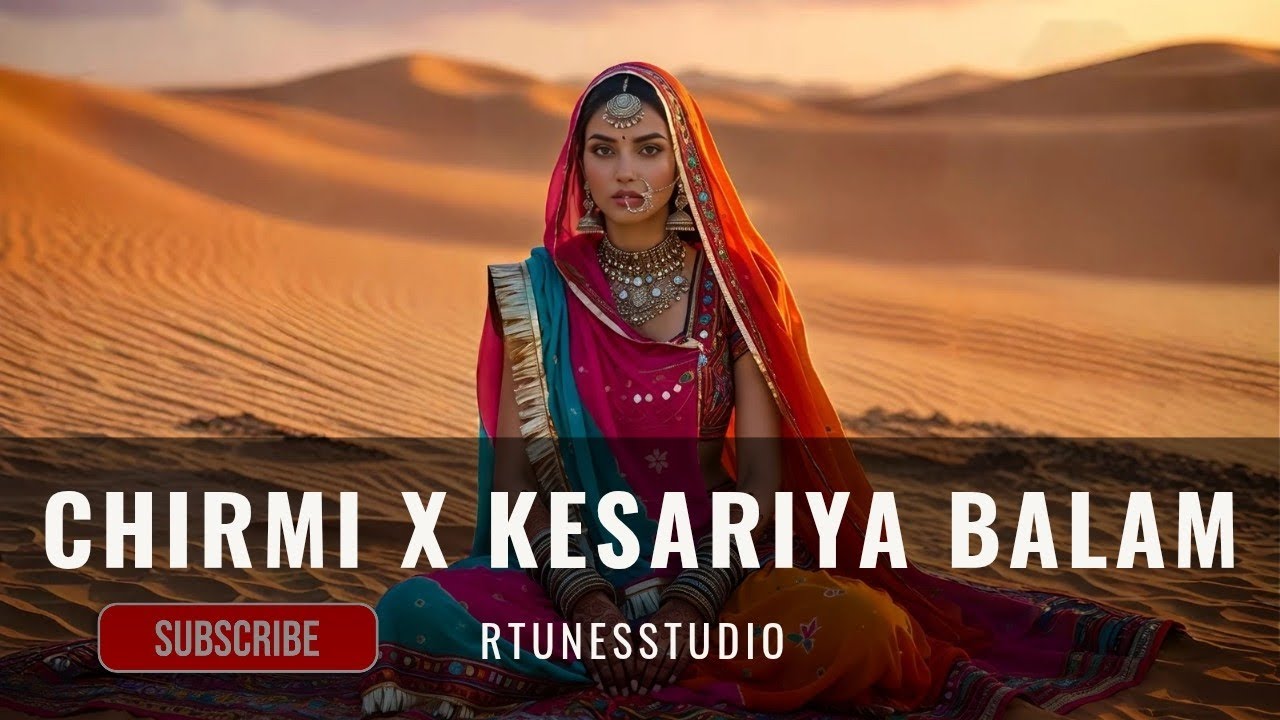Rajasthani Folk Anthem 2026 | Desert Fusion | Chirmi x Kesariya Balam | RTunes Studio